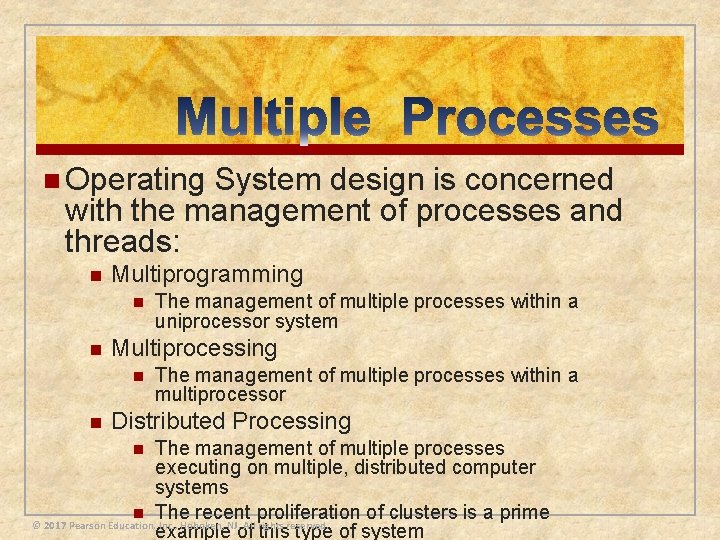 n Operating System design is concerned with the management of processes and threads: n