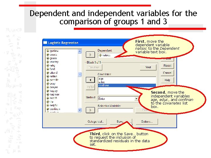 Dependent and independent variables for the comparison of groups 1 and 3 First, move