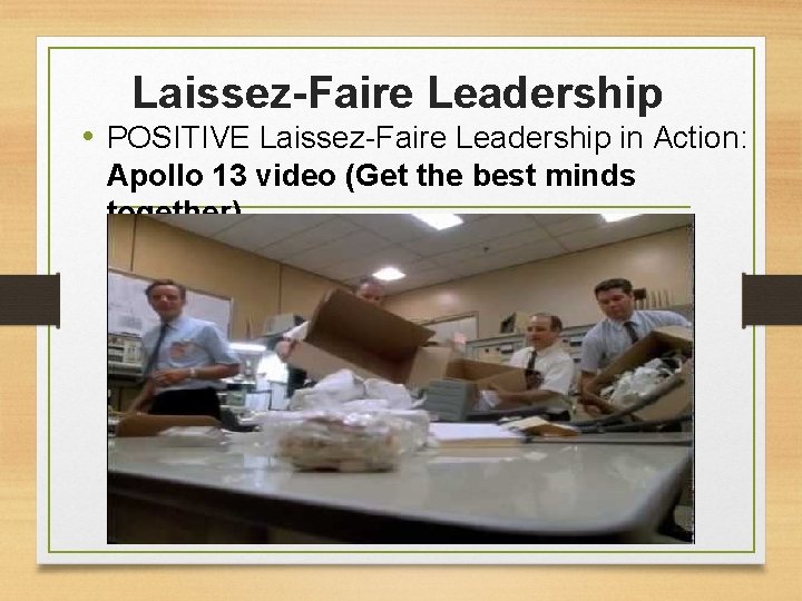 Laissez-Faire Leadership • POSITIVE Laissez-Faire Leadership in Action: Apollo 13 video (Get the best Laissez-Faire Leadership • POSITIVE Laissez-Faire Leadership in Action: Apollo 13 video (Get the best