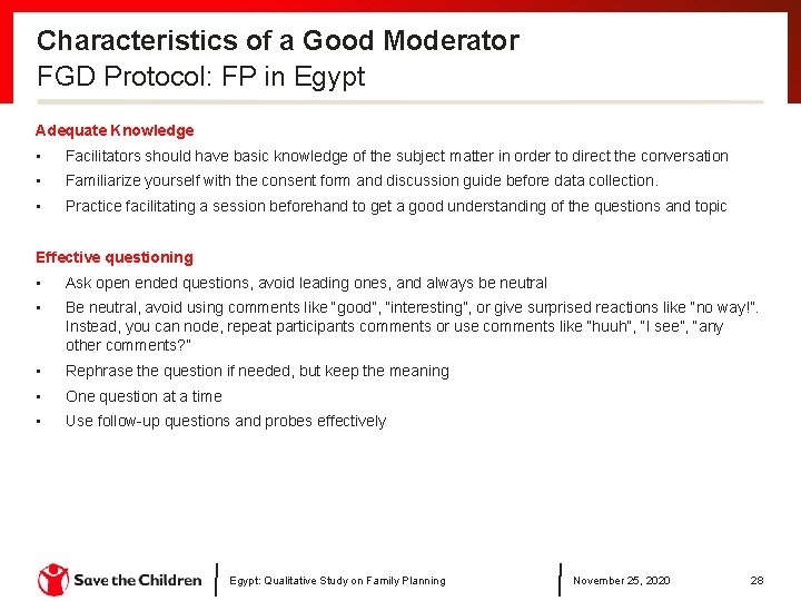Characteristics of a Good Moderator FGD Protocol: FP in Egypt Adequate Knowledge • Facilitators