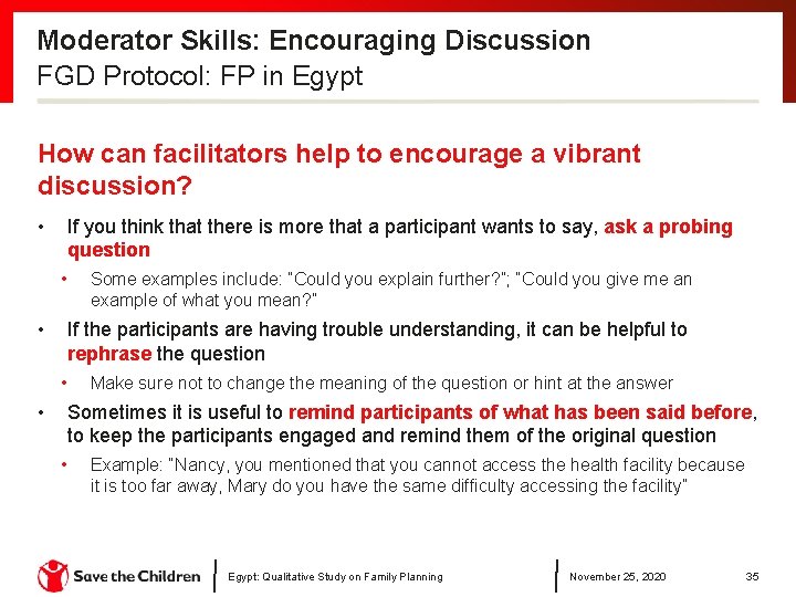 Moderator Skills: Encouraging Discussion FGD Protocol: FP in Egypt How can facilitators help to