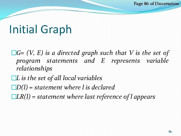 Page 86 of Dissertation Initial Graph �G= (V, E) is a directed graph such