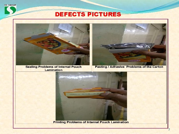 DEFECTS PICTURES 7 DEFECTS PICTURES 7