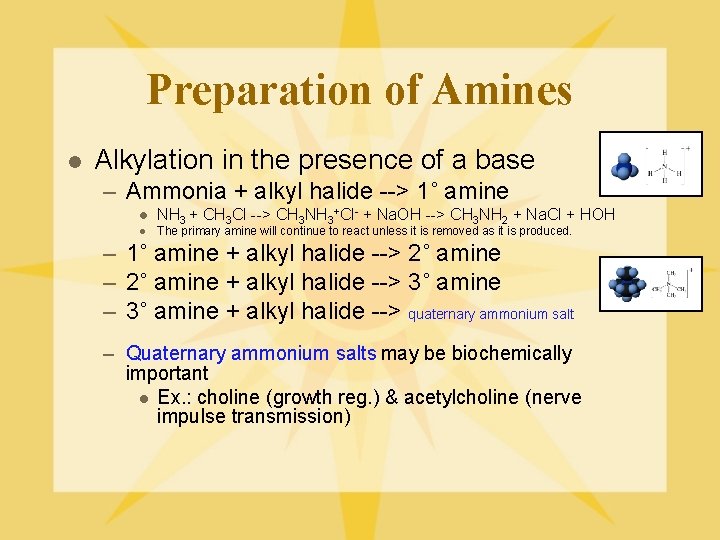 Preparation of Amines l Alkylation in the presence of a base – Ammonia +