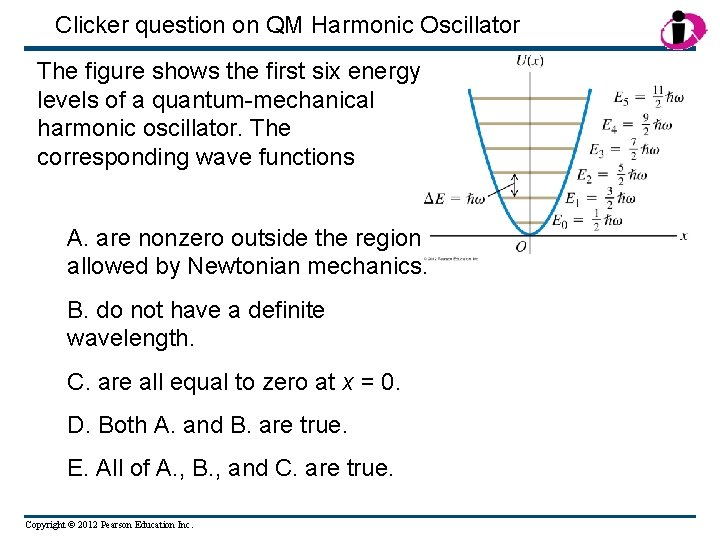Clicker question on QM Harmonic Oscillator The figure shows the first six energy levels