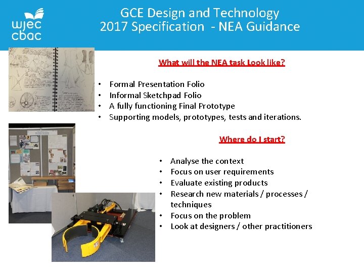 GCE Design and Technology 2017 Specification - NEA Guidance What will the NEA task