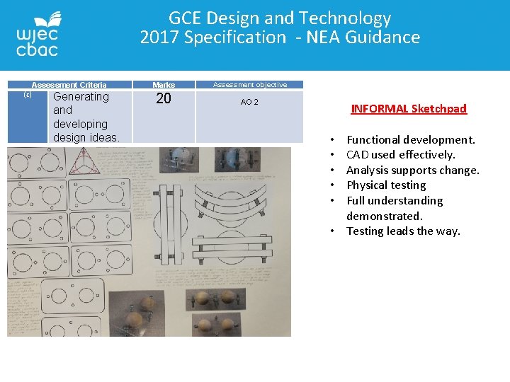 GCE Design and Technology 2017 Specification - NEA Guidance Assessment Criteria (c) Generating and