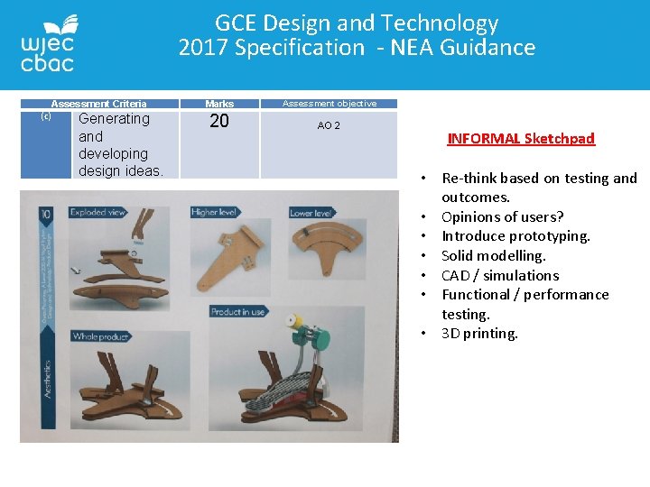 GCE Design and Technology 2017 Specification - NEA Guidance Assessment Criteria (c) Generating and