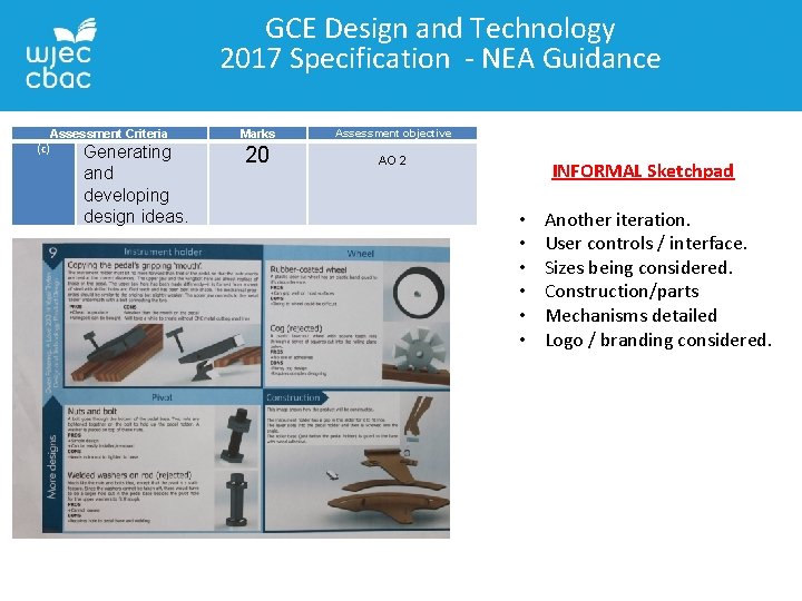 GCE Design and Technology 2017 Specification - NEA Guidance Assessment Criteria (c) Generating and