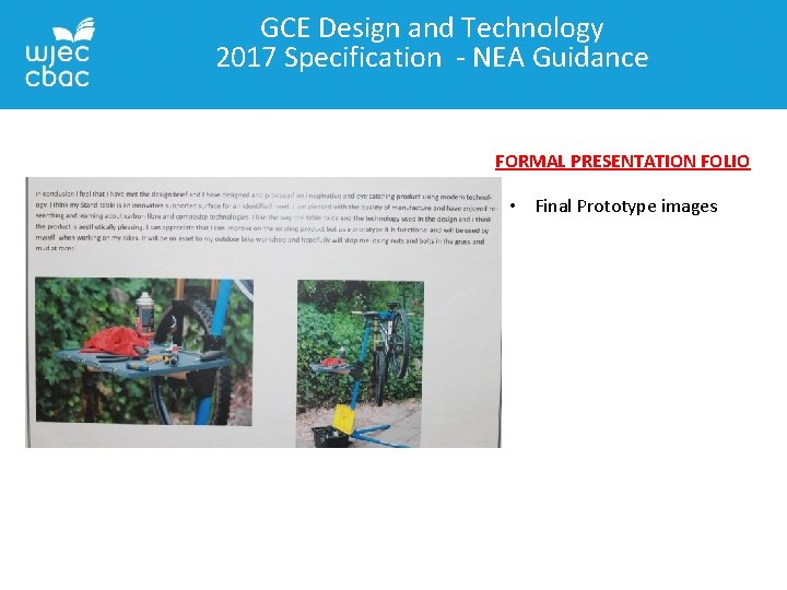 GCE Design and Technology 2017 Specification - NEA Guidance FORMAL PRESENTATION FOLIO • Final