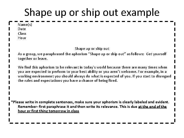 Shape up or ship out example Name(s) Date Class Hour Shape up or ship