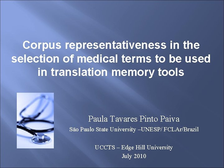 Corpus representativeness in the selection of medical terms to be used in translation memory