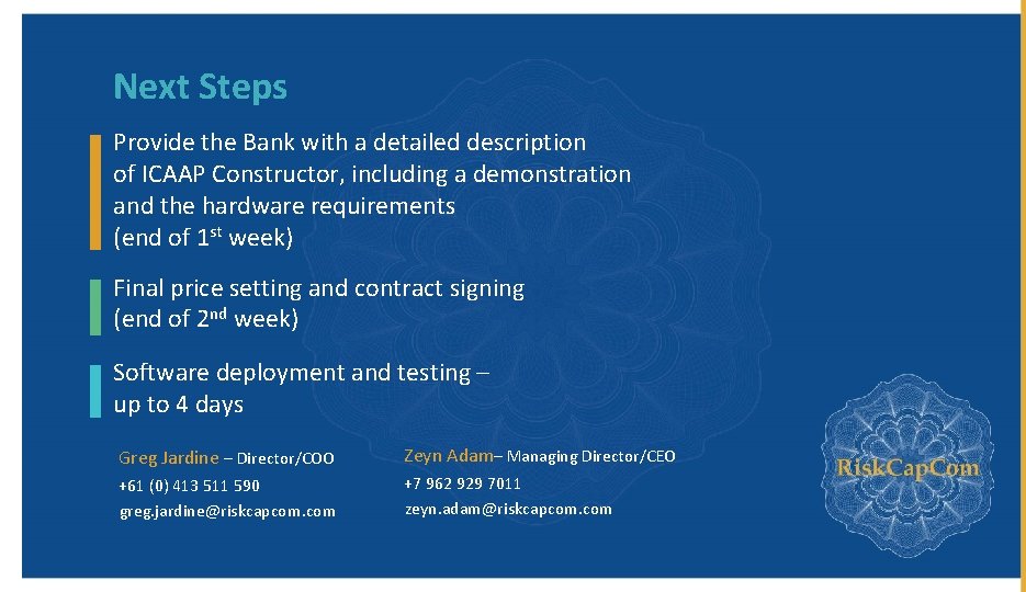 Next Steps Provide the Bank with a detailed description of ICAAP Constructor, including a Next Steps Provide the Bank with a detailed description of ICAAP Constructor, including a