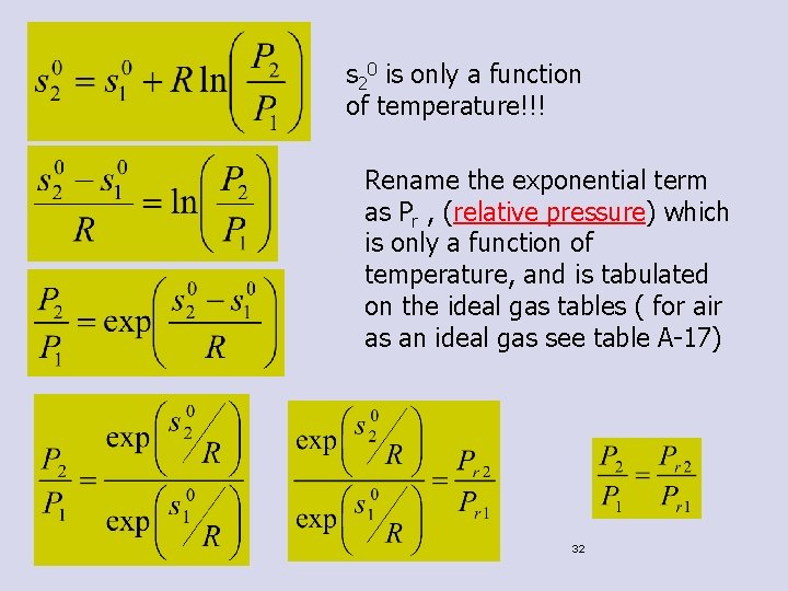 s 20 is only a function of temperature!!! Rename the exponential term as Pr