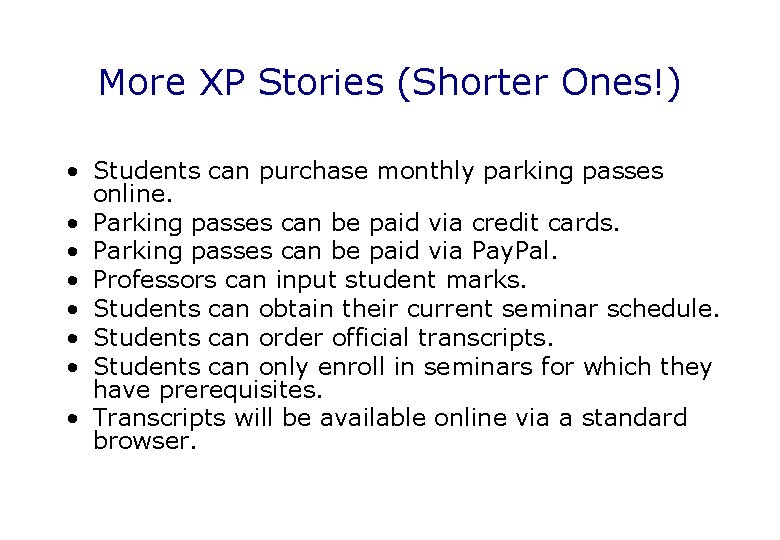 More XP Stories (Shorter Ones!) • Students can purchase monthly parking passes online. •