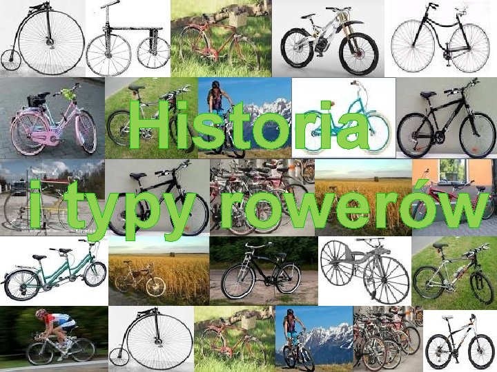 Historia i typy rowerów 