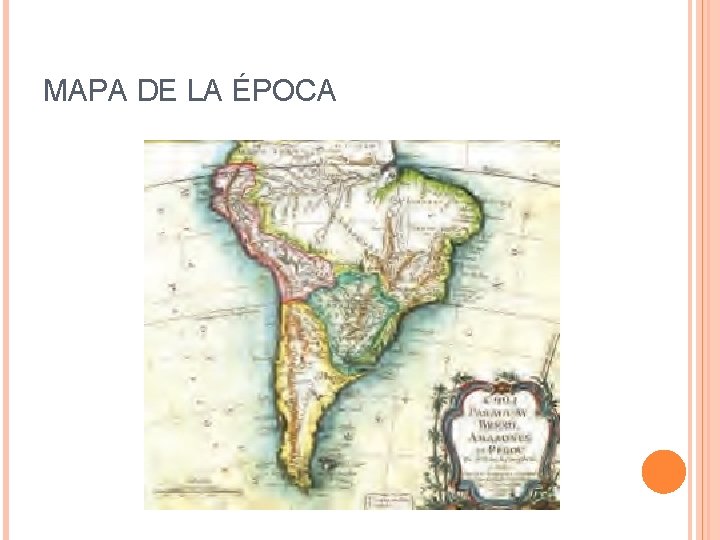 MAPA DE LA ÉPOCA 