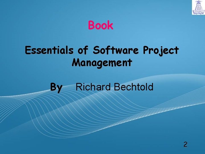 Book Essentials of Software Project Management By Richard Bechtold 2 