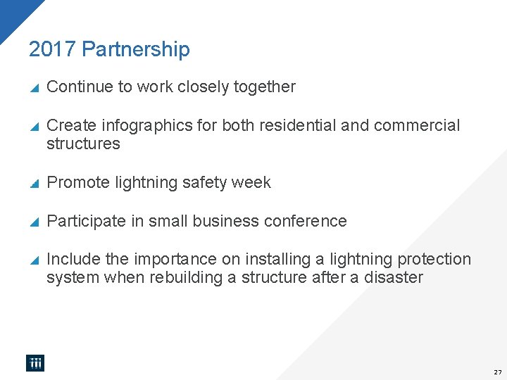 2017 Partnership Continue to work closely together Create infographics for both residential and commercial