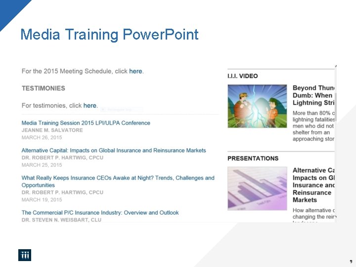 Media Training Power. Point 9 