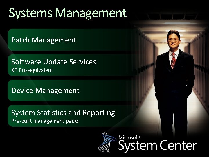 Systems Management Patch Management Software Update Services XP Pro equivalent Device Management System Statistics