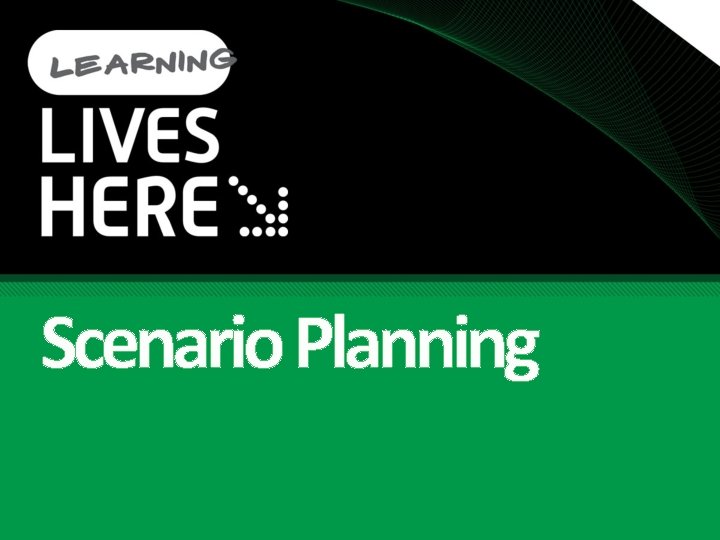 Scenario Planning 
