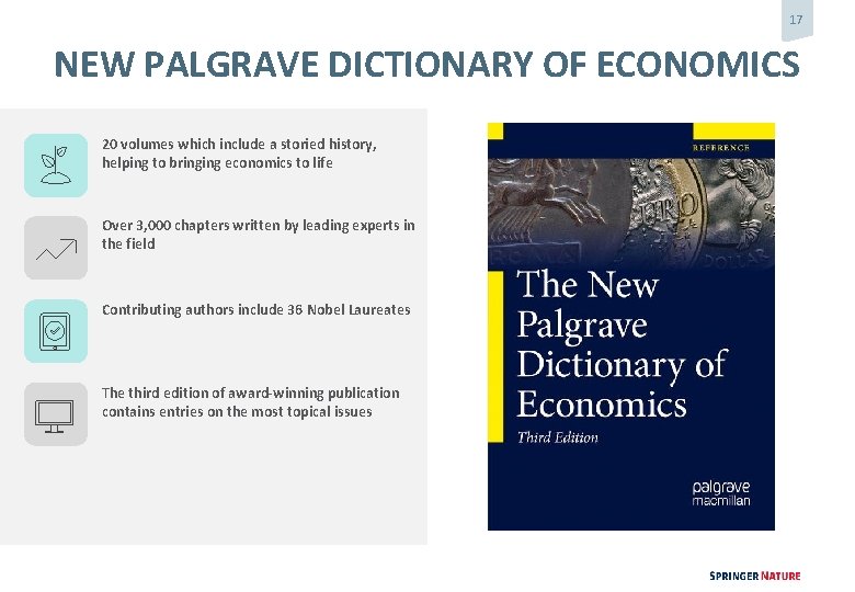 17 NEW PALGRAVE DICTIONARY OF ECONOMICS 20 volumes which include a storied history, helping