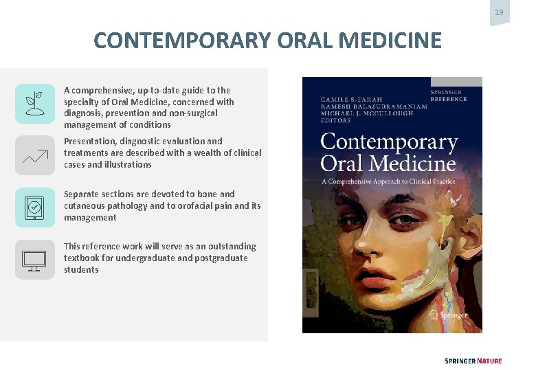 19 CONTEMPORARY ORAL MEDICINE A comprehensive, up-to-date guide to the specialty of Oral Medicine,