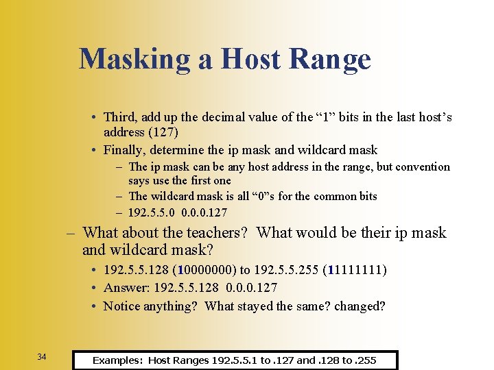 Masking a Host Range • Third, add up the decimal value of the “