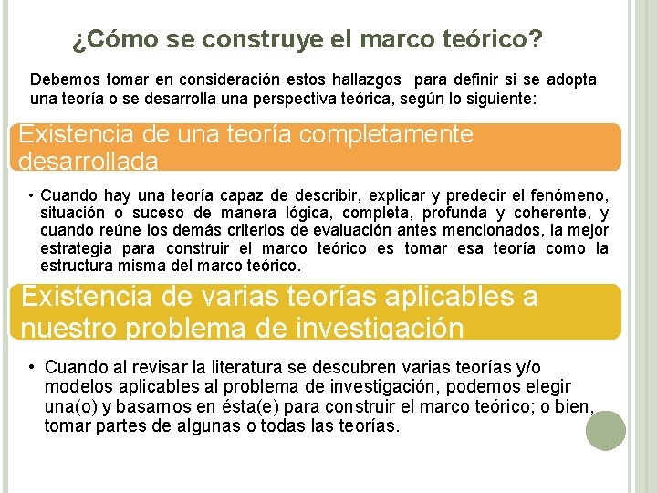 ¿Cómo se construye el marco teórico? Debemos tomar en consideración estos hallazgos para definir