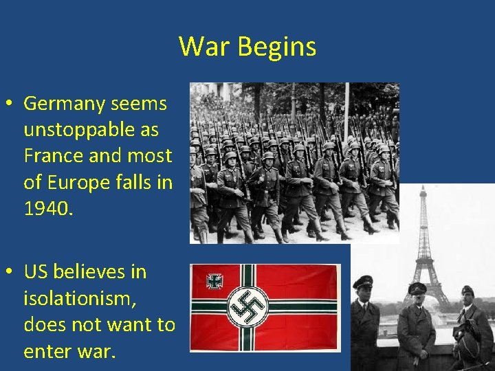 War Begins • Germany seems unstoppable as France and most of Europe falls in War Begins • Germany seems unstoppable as France and most of Europe falls in