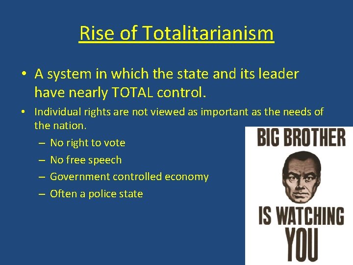 Rise of Totalitarianism • A system in which the state and its leader have Rise of Totalitarianism • A system in which the state and its leader have