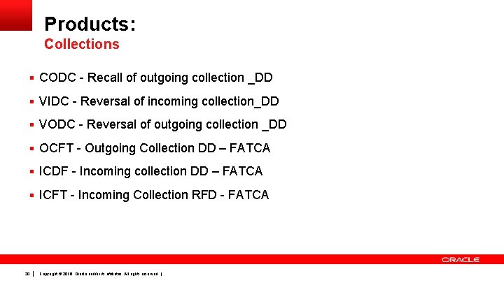 Products: Collections § CODC - Recall of outgoing collection _DD § VIDC - Reversal