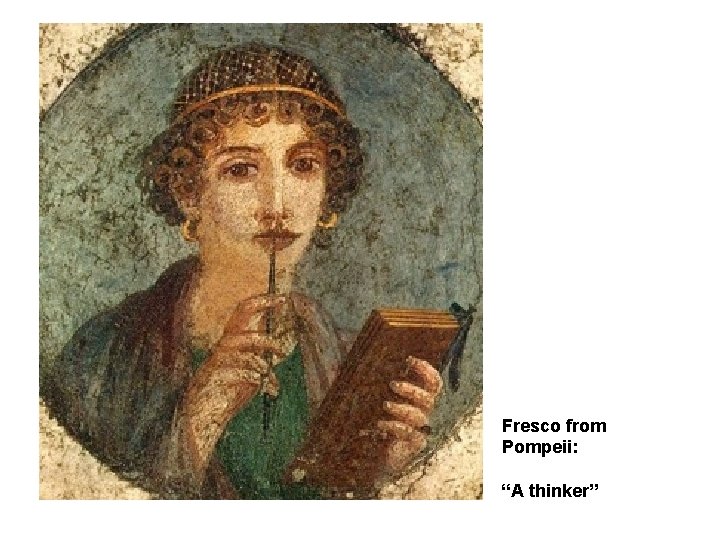 Fresco from Pompeii: “A thinker” 