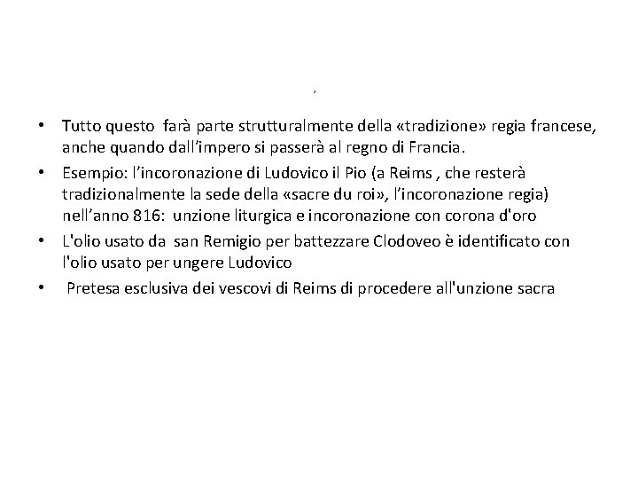 , • Tutto questo farà parte strutturalmente della «tradizione» regia francese, anche quando dall’impero