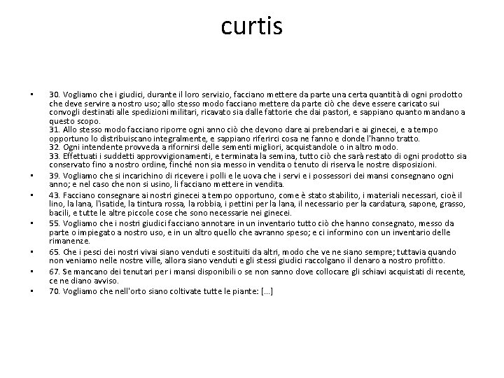 curtis • • 30. Vogliamo che i giudici, durante il loro servizio, facciano mettere