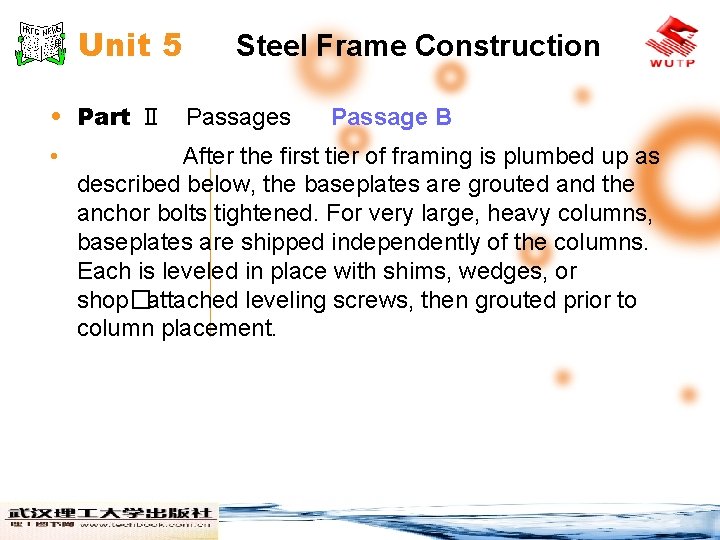 Unit 5 Steel Frame Construction • Part Ⅱ Passages • Passage B After the