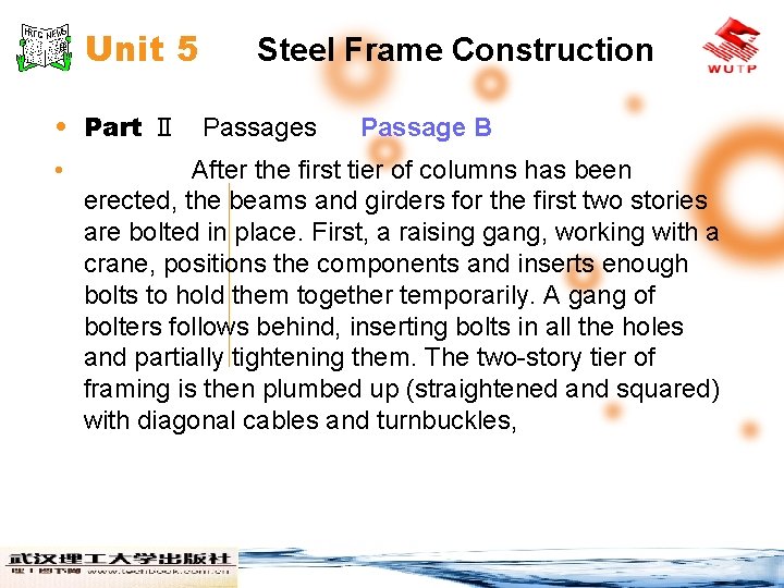 Unit 5 Steel Frame Construction • Part Ⅱ Passages • Passage B After the