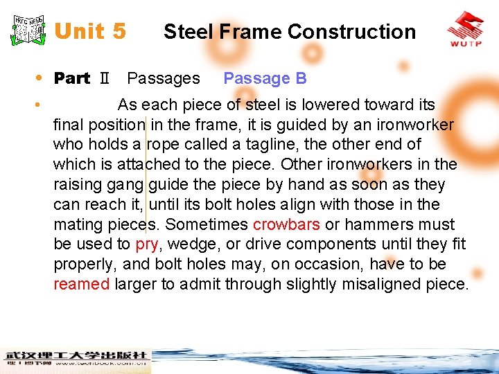 Unit 5 Steel Frame Construction • Part Ⅱ Passages • Passage B As each