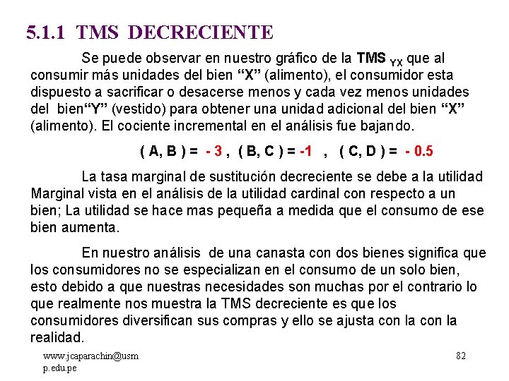 5. 1. 1 TMS DECRECIENTE Se puede observar en nuestro gráfico de la TMS