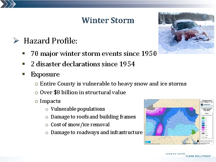 Winter Storm Ø Hazard Profile: § 70 major winter storm events since 1950 §