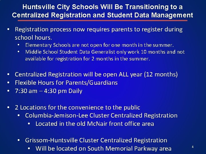 Huntsville City Schools Will Be Transitioning to a Centralized Registration and Student Data Management