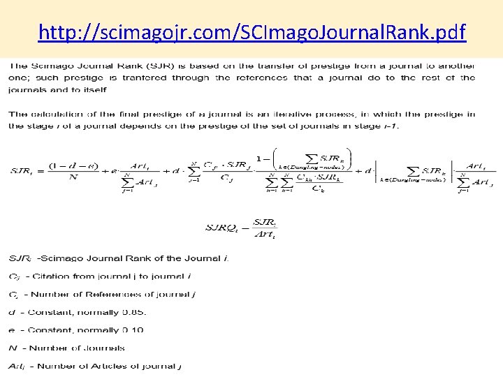 http: //scimagojr. com/SCImago. Journal. Rank. pdf 