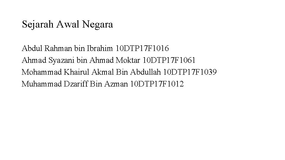 Sejarah Awal Negara Abdul Rahman bin Ibrahim 10 DTP 17 F 1016 Ahmad Syazani