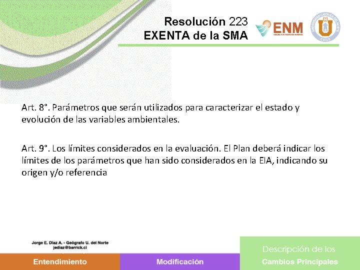 Resolución 223 EXENTA de la SMA Art. 8°. Parámetros que serán utilizados para caracterizar