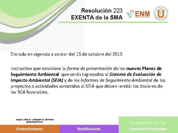 Resolución 223 EXENTA de la SMA Entrada en vigencia a contar del 15 de