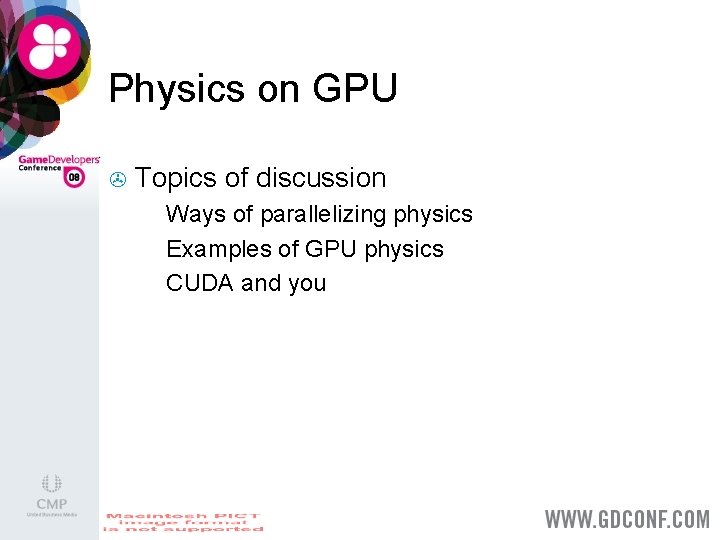 Physics on GPU > Topics of discussion Ways of parallelizing physics > Examples of