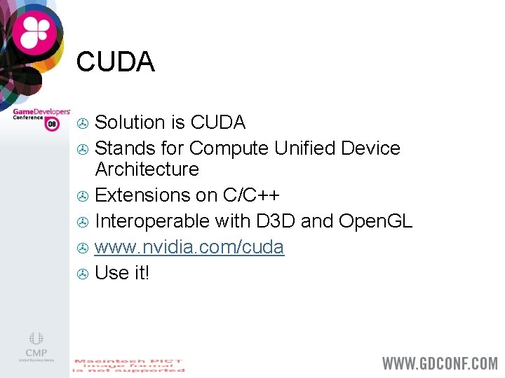 CUDA Solution is CUDA > Stands for Compute Unified Device Architecture > Extensions on