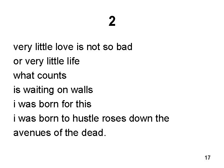 2 very little love is not so bad or very little life what counts