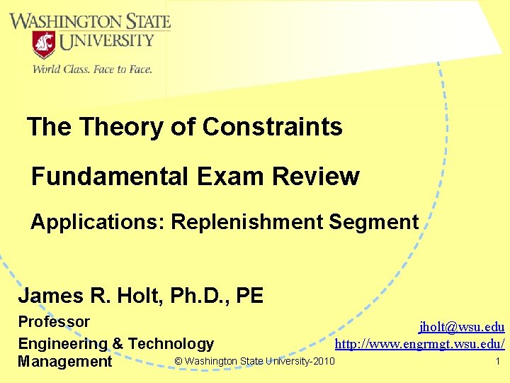 Disclaimer: The material in these slides were developed over time and represents Dr. Holt’s